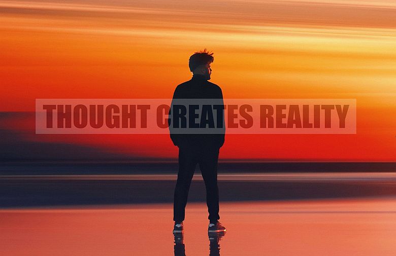 Thought-creates-reality-m-780