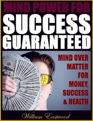 How do I manifest success book How do I materialize money with positive thinking?