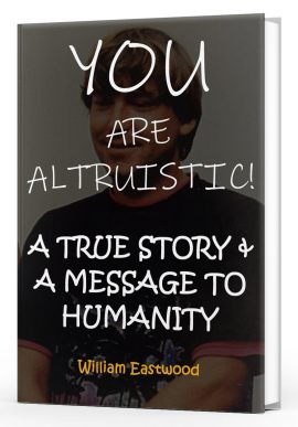 You Are Altruistic book by William Eastwood