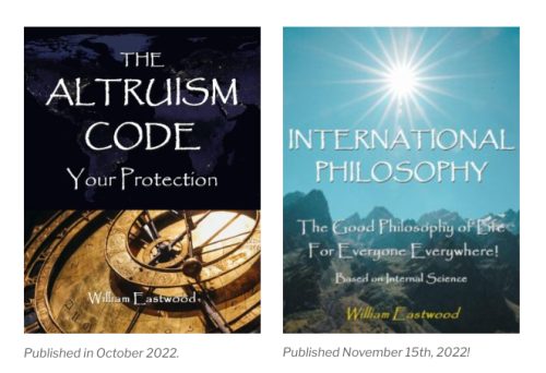 Altruism Code and International Philosophy books by Eastwood.
