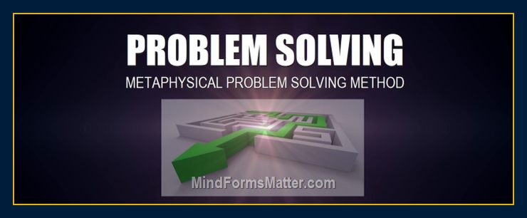 Advanced-Metaphysical-Problem-Solving-Method-how-New-Superior-Approach