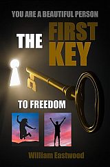 The-first-key-to-freedom-from-all-problems-limitations-William-Eastwood-8-160