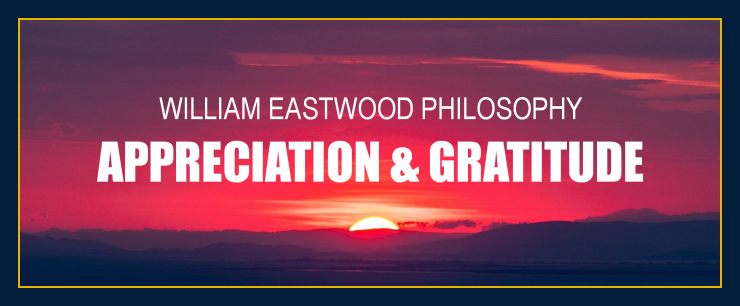 Metaphysics appreciation gratitude manifesting mind over matter William Eastwood practical life philosophy