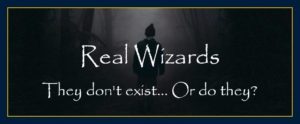 Wizards do exist