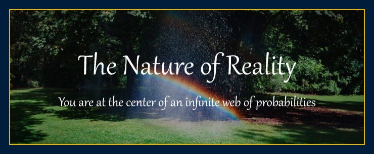 what-is-the-nature-of-reality-you-are-at-the-center-of-an-infinite-web-of-probabilities-William-Eastwood-new-science-philosophy