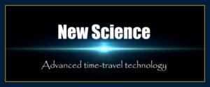 New Science advanced time-travel interdimensional technology