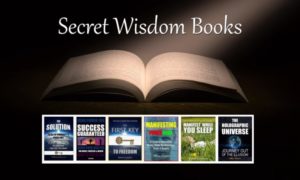 Secret Wisdom: Books By William Eastwood - Solve Problems & Achieve Goals dreams