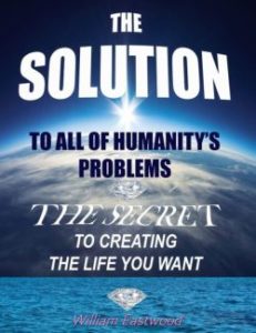 Mind over matter power presents The Solution ebook by William Eastwood EN