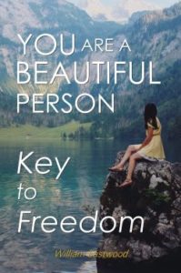 Mind over matter presents You are a beautiful person by William Eastwood.