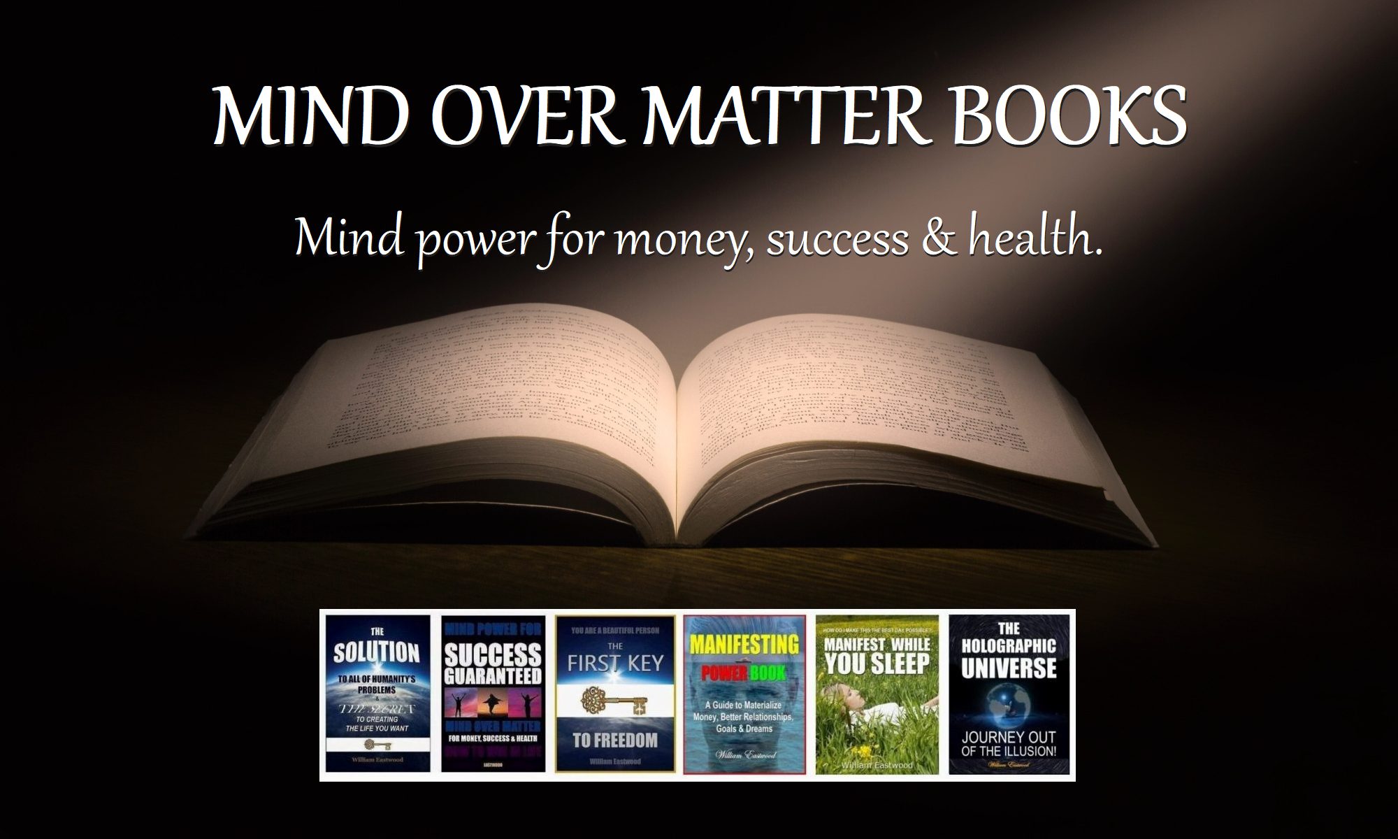 Mind Over Matter Books: Mind Power, Success, Money & Health Manifesting