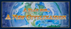 A Plan for New Civilization Based on Internal Science International Philosophy Eastwood