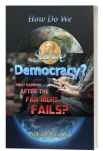 How Do We Save Democracy book by William Eastwood